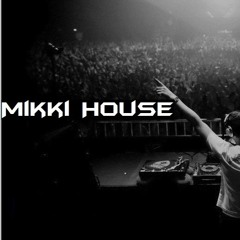 Mikki House