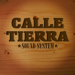 Calle Tierra Sound System