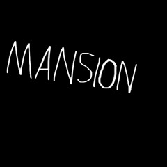 Mansion: