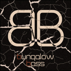 BungaLow Bass