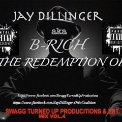 Jay Dillinger aka B-RICH
