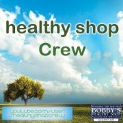 Healthy-Shop Crew