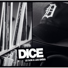 D.I.C.E alias Le Dé