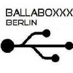 BALLABOXXX -BERLIN