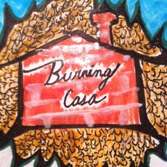 Burning Casa