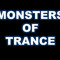 Monsters of Trance