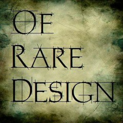 Of Rare Design