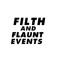 FILTH+FLAUNT