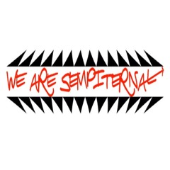 we are sempiternal