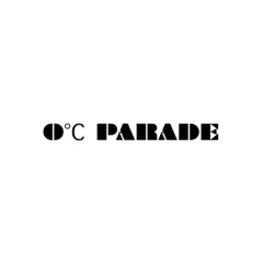 0℃ PARADE