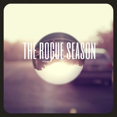 The Rogue Season