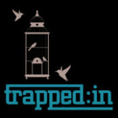 trappedin