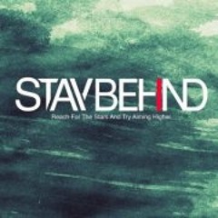 Stay Behind