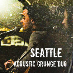 SeattleAcousticGrungeDuo