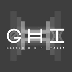 Glitch Hop Italia