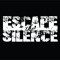 EscapeTheSilence