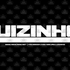 Dj Luizinho - Neo Crew