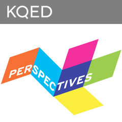 KQED's Perspectives