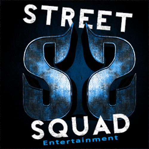 Stream Street Squad Ent. music | Listen to songs, albums, playlists for ...