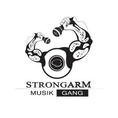 StrongArm Musik GANG