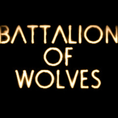 Battalion Of Wolves