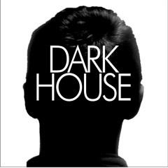 Dark House