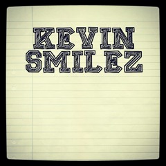 Kevin Smilez