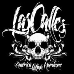 Las Calles Hardcore
