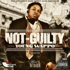 YOUNG WAPPO - NOT GUILTY