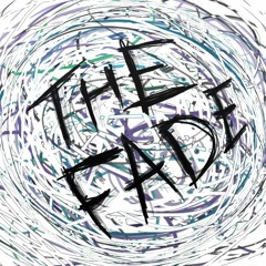 The Fade Band