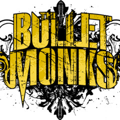 Bulletmonks