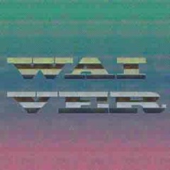 Waiverr