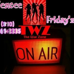 TWZ- FEMCEE FRIDAYS