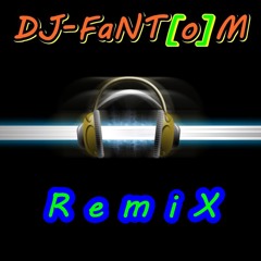 DJ FaNToM