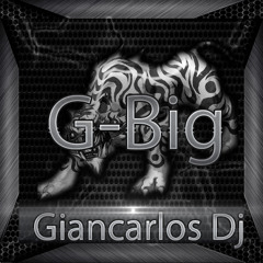 Giancarlos G-Big Dj