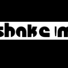 Shake 'M Producer
