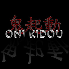 Oni Kidou