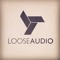 Loose Audio