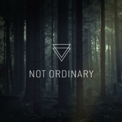 Not Ordinary