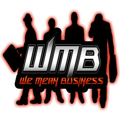 WMB (We Mean Business)