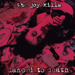 The Joy Kills