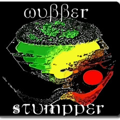 WuBBεR ☼ STuMPPεR