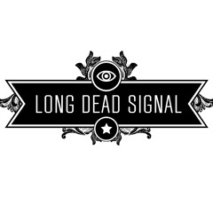 LongDeadSignal
