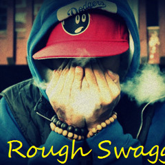 Rough Swagg