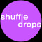 Shuffle Drops