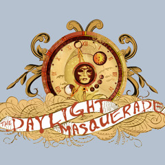 The Daylight Masquerade