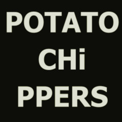 Potato Chippers