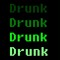 DRUNK(fullonnight)