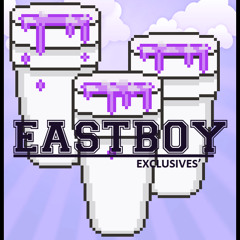 EastBoy 'Exclusives