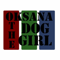 Oksana the Dog Girl